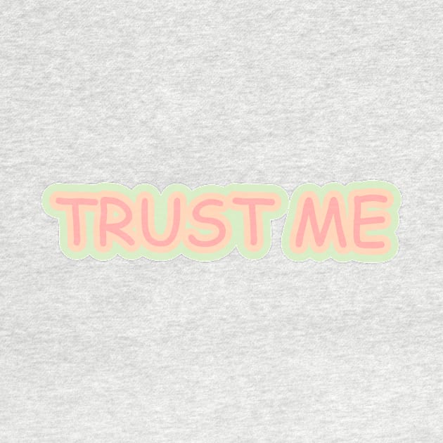 Trust Me by enimu